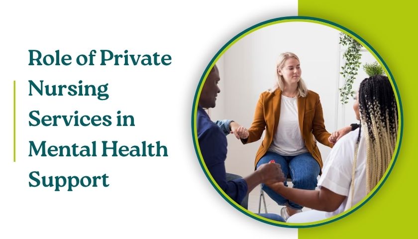How Private Nursing Services Ensure Mental And Emotional Support To Patients